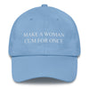 Make A Woman Cum For Once Hat by Natalie Gaimari x Shrill Society - Shrill Society 