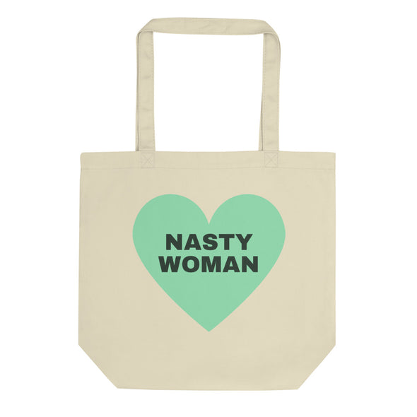 Limited Edition Nasty Woman Earth Day Eco Tote - Shrill Society 