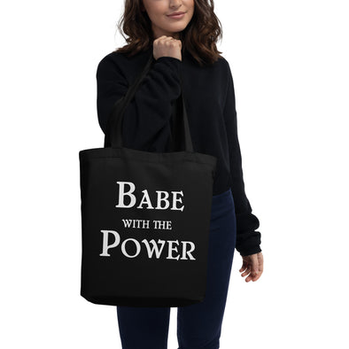 Babe With The Power Eco Tote Bag - Shrill Society 