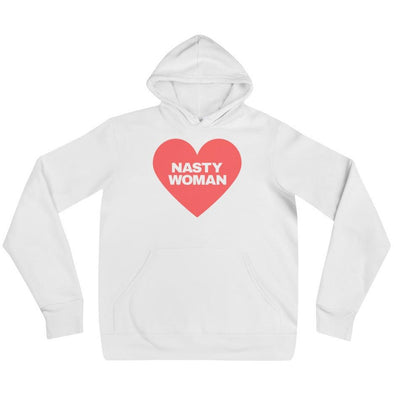 Nasty Woman Hoodie Sweatshirt - Shrill Society 